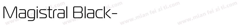 Magistral Black字体转换